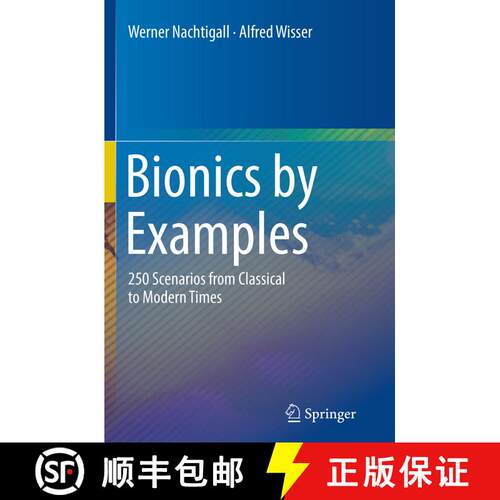【3-4周达】Bionics by Examples : 250 Scenarios from Classical to Modern Times (Softcover reprint of t... [9783319375144]