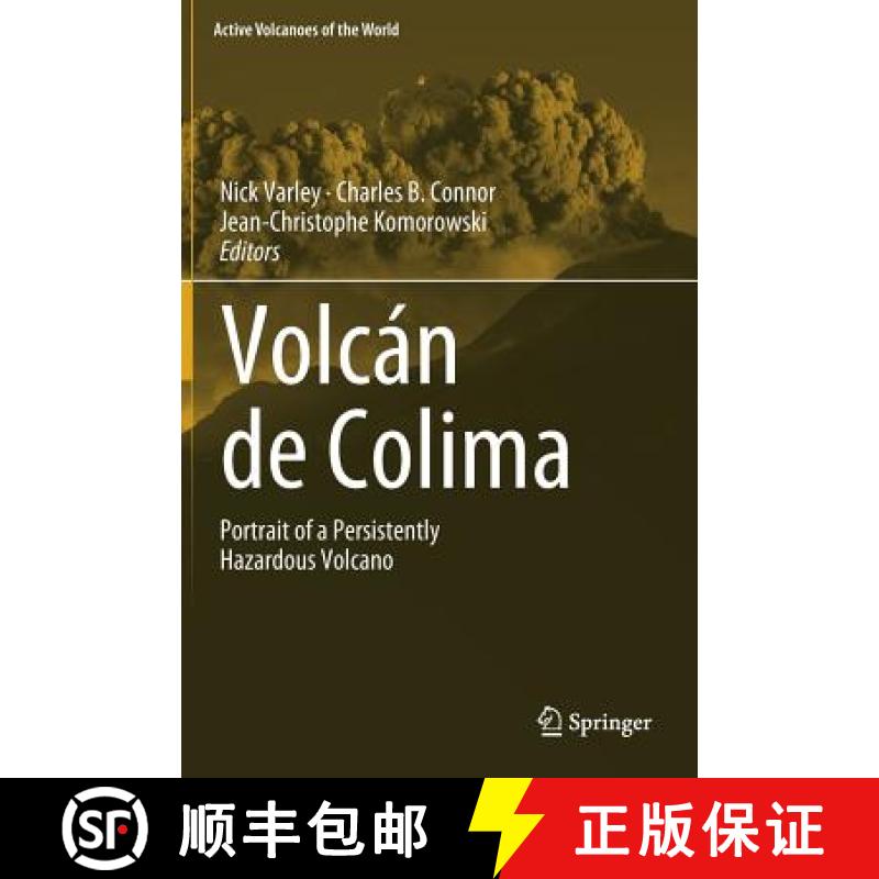【3-4周达】Volcán de Colima : Portrait of a Persistently Hazardous Volcano [9783642259104]