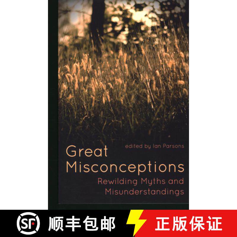【3-4周达】Great Misconceptions: Rewilding Myths and Misunderstandings [9781849955898]