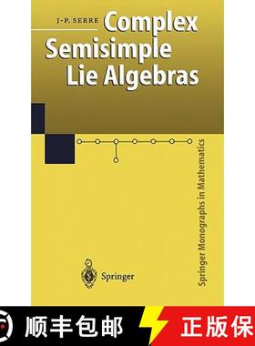 【3-4周达】Complex Semisimple Lie Algebras [9783540678274]