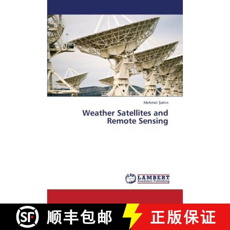 预订 Weather Satellites and Remote Sensing [9783659339479]