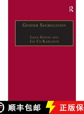 【3-4周达】Gender Segregation: Divisions of Work in Post-Industrial Welfare States [9780754644538]