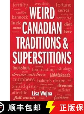 【3-4周达】Weird Canadian Traditions and Superstitions [9781897278581]