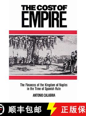 【3-4周达】Cost of Empire: The Finances of the Kingdom of Naples in the Time of Spanish Rule - The Co... [9780521522281]