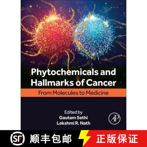 【3-4周达】Phytochemicals and Hallmarks of Cancer: From Molecules to Medicine [9780443340840]