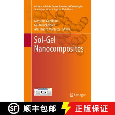 【3-4周达】Sol-Gel Nanocomposites (Softcover reprint of the original 1st ed. 2014) (Softcover reprint... [9781493942169]