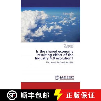 预订 Is the shared economy resulting effect of the Industry 4.0 evolution? [9783659958519]
