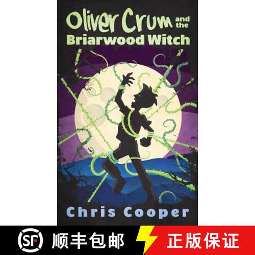 【3-4周达】Oliver Crum and the Briarwood Witch [9781732394926]
