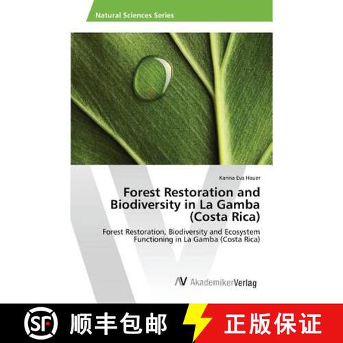预订 Forest Restoration and Biodiversity in La Gamba (Costa Rica) [9783639873832]