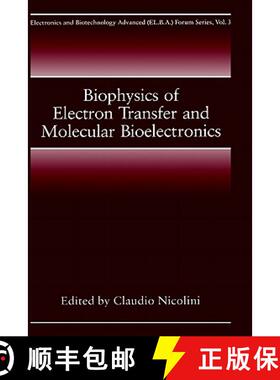 【3-4周达】Biophysics of Electron Transfer and Molecular Bioelectronics [9780306460289]