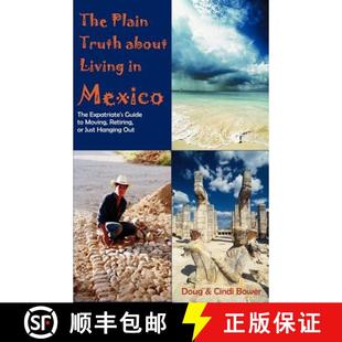 Moving Truth Expatriate Living Guide about 9781581124576 Jus... The 3周达 Plain Retiring Mexico