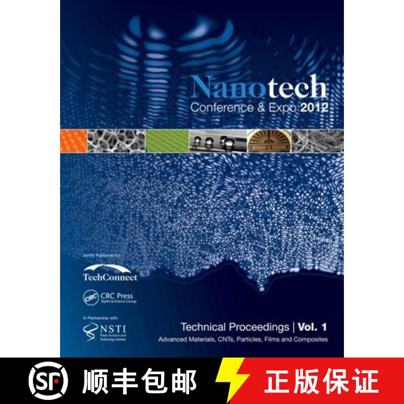 【3-4周达】Nanotechnology 2012: Advanced Materials, CNTs, Films and Composites Technical Proceedings ... [9781466562745]