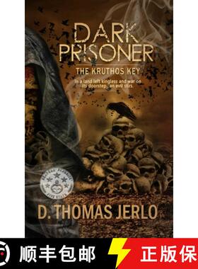 【3-4周达】Dark Prisoner: The Kruthos Key [9781645830214]