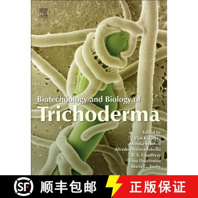【3-4周达】Biotechnology and Biology of Trichoderma [9780444595768]