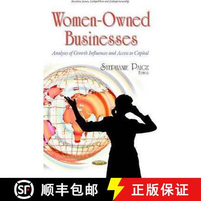 【3-4周达】精装 Women-Owned Businesses: Analyses of Growth Influences and Access to Capital [9781634631853]
