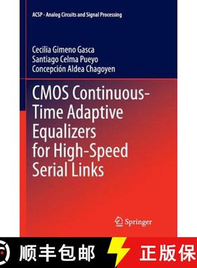【3-4周达】CMOS Continuous-Time Adaptive Equalizers for High-Speed Serial Links [9783319384856]