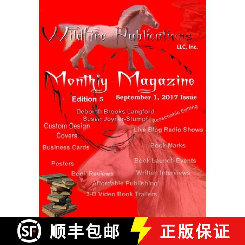 【3-4周达】Wildfire Publications Magazine September 1, 2017 Issue, Ed. 5 [9781387200566]