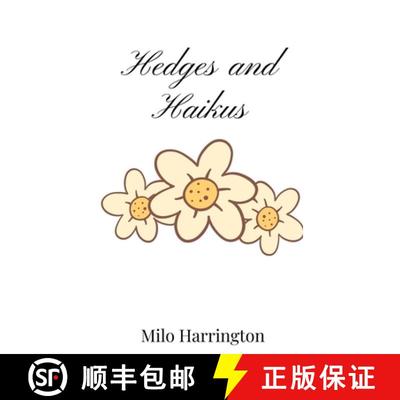 预订 Hedges and Haikus [9781805666783]