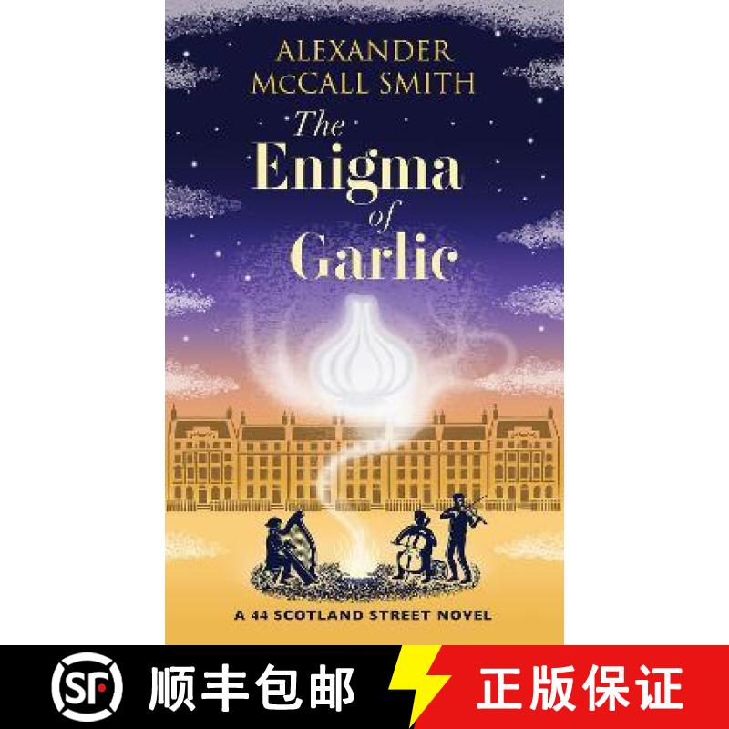 【3-4周达】Enigma of Garlic: A 44 Scotland Street Novel [9781846975905]