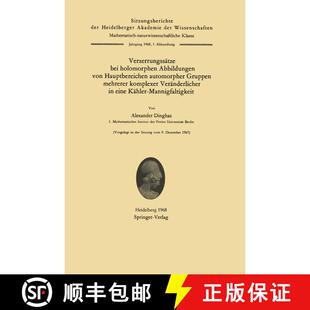 【3-4周达】Verzerrungssätze bei holomorphen Abbildungen von Hauptbereichen automorpher Gruppen mehre... [9783540043324]