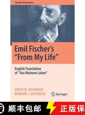 【3-4周达】Emil Fischer's ''From My Life'' : English Translation of ''Aus Meinem Leben'' [9783031051555]