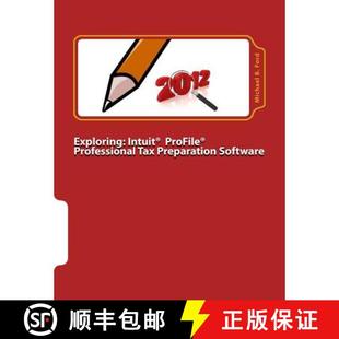 Tax ProFile Preparation Manual Exploring 2012 4周达 9780986525834 Intuit Software Professional