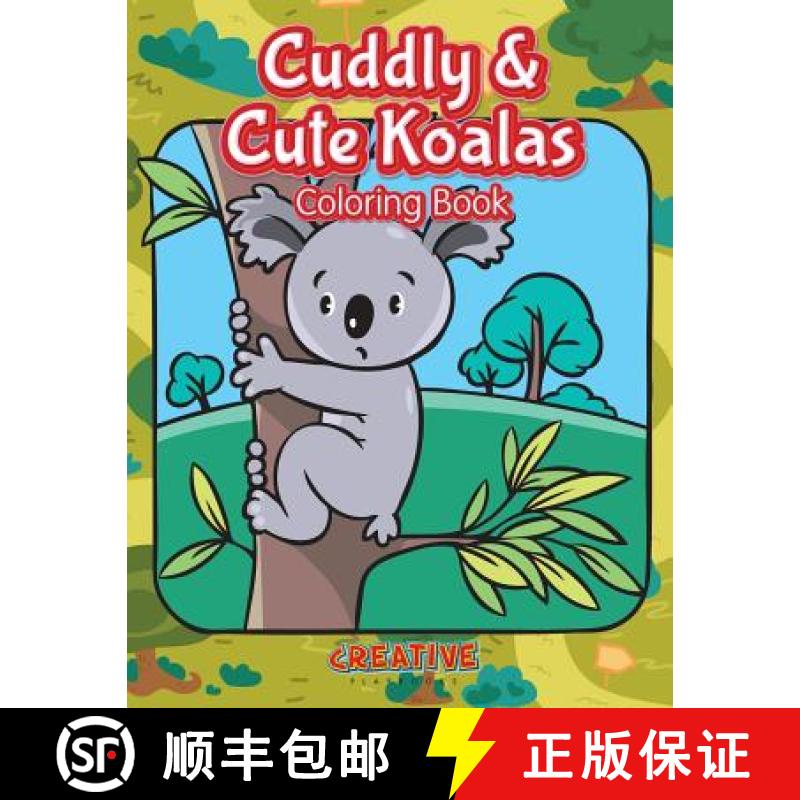 【3-4周达】Cuddly & Cute Koalas Coloring Book [9781683236689]
