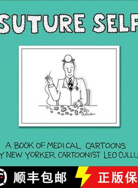 【3-4周达】Suture Self : A Book of Medical Cartoons by New Yorker Cartoonist Leo Cullum [9780740780158]