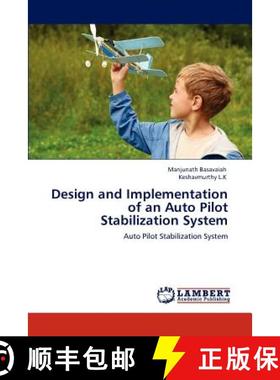 预订 Design and Implementation of an Auto Pilot Stabilization System [9783848427024]