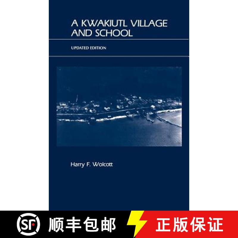 【3-4周达】A Kwakiutl Village and School (Updated) [9780759105256]