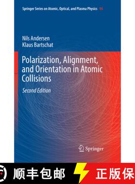 【3-4周达】Polarization, Alignment, and Orientation in Atomic Collisions (Softcover reprint of the or... [9783319855981]