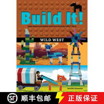 【3-4周达】Build It! Wild West: Make Supercool Models with Your Favorite LEGO (R) Parts [9781513262093]