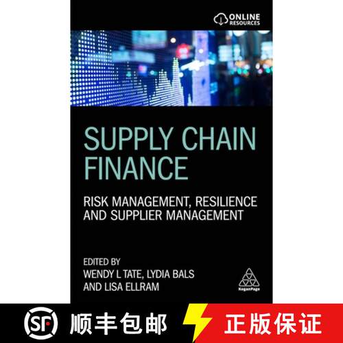 【3-4周达】Supply Chain Finance : Risk Management, Resilience and Supplier Management [9780749482404]