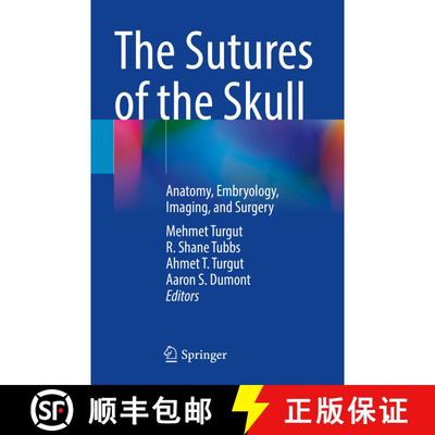 【3-4周达】The Sutures of the Skull: Anatomy, Embryology, Imaging, and Surgery [9783030723408]