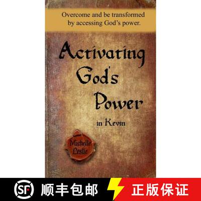 【3-4周达】Activating God's Power in Kevin: Overcome and be transformed by accessing God's power. [9781681932019]