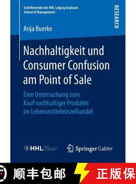 【3-4周达】Nachhaltigkeit und Consumer Confusion am Point of Sale : Eine Untersuchung zum Kauf nachha... [9783658152000]