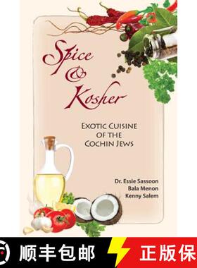 【3-4周达】Spice & Kosher - Exotic Cuisine of the Cochin Jews [9780991915705]