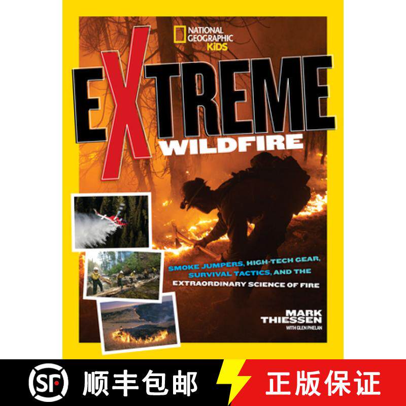 【3-4周达】Extreme Wildfire: Smoke Jumpers, High-Tech Gear, Survival Tactics, and the Extraordinary S... [9781426325304]