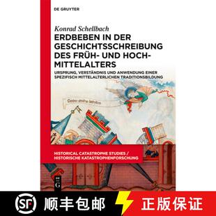 und Erdbeben des 预订 Hochmittelalters：Ursprung 9783110619829 der und... Geschichtsschreibung Verständnis Früh
