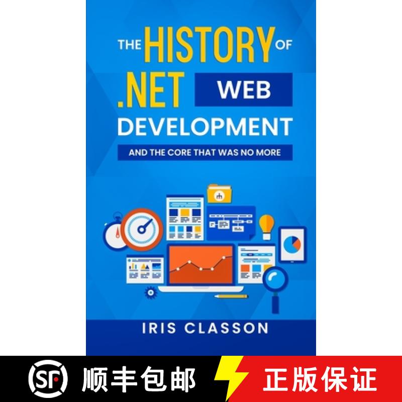 【3-4周达】The History of .Net Web Development and the Core That Was No More [9789198778359]