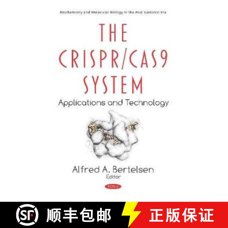 【3-4周达】The CRISPR/Cas9 System: Applications and Technology [9781536164268]