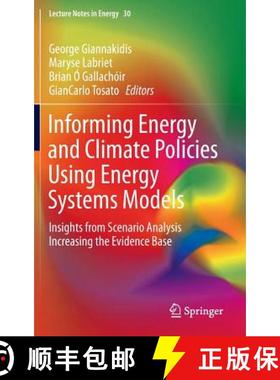 【3-4周达】Informing Energy and Climate Policies Using Energy Systems Models : Insights from Scenario... [9783319165394]