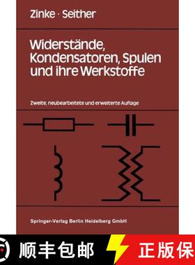 【3-4周达】Widerstände, Kondensatoren, Spulen und ihre Werkstoffe (2. Auflage 1982) (2. Auflage 1982) [9783540113348]