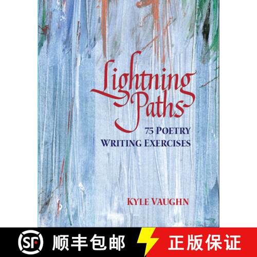 【3-4周达】Lightning Paths: 75 Poetry Writing Exercises [9780814128213]