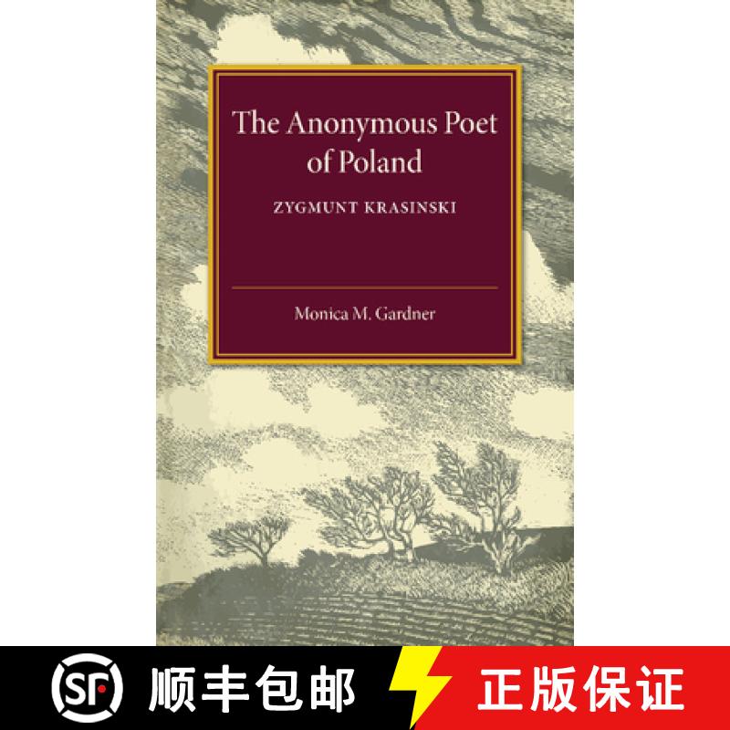 【3-4周达】The Anonymous Poet of Poland: Zygmunt Krasinski [9781107461048]