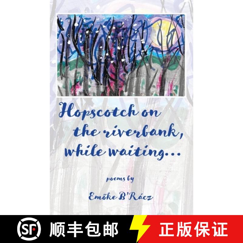 【3-4周达】Hopscotch on the riverbank while waiting [9780965865746]