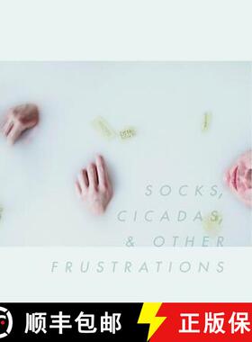 预订 Socks, Cicadas, & Other Frustrations [9780988206113]