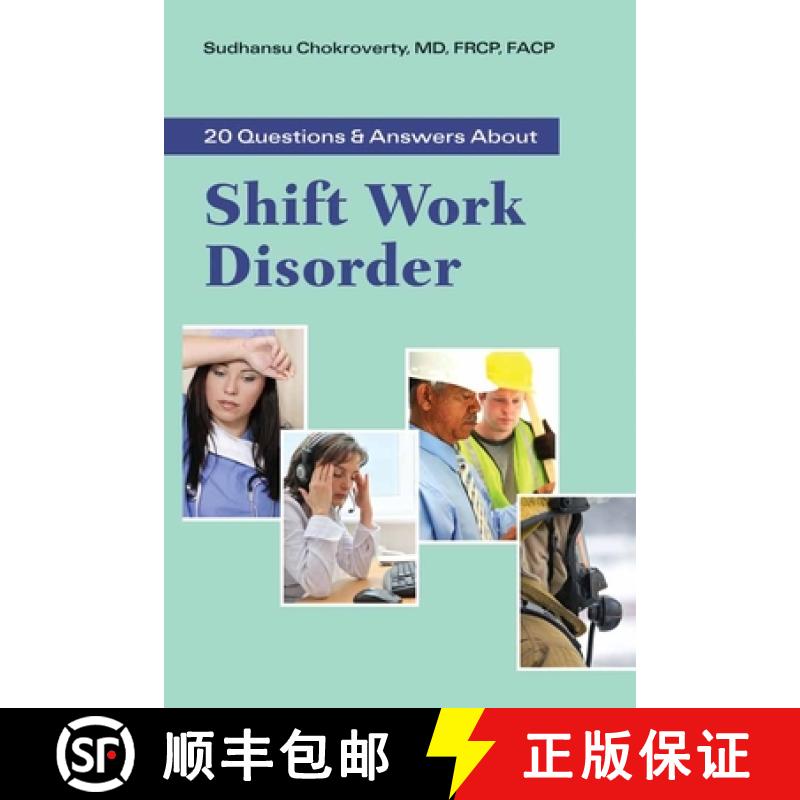 【3-4周达】20 Questions and Answers about Shift Work Disorder: . [9781449621001]