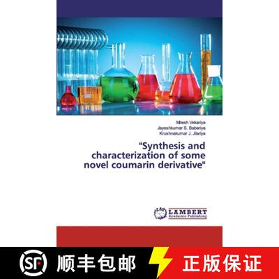 预订 Synthesis and characterization of some novel coumarin derivative [9783659592089]