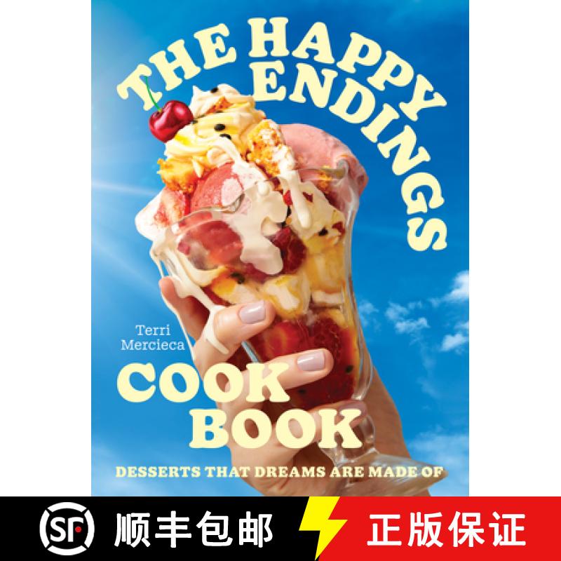 【2-3周达】HAPPY ENDINGS COOKBOOK PLC : Desserts that dreams are made of [9780008603779]